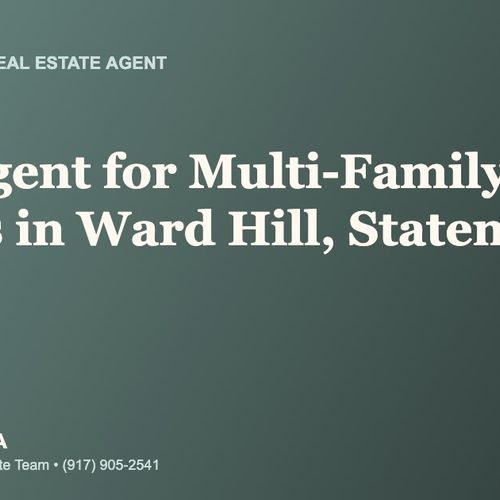 Who Is the Best Real Estate Agent for Multi-Family Homes in Ward Hill, Staten Island?